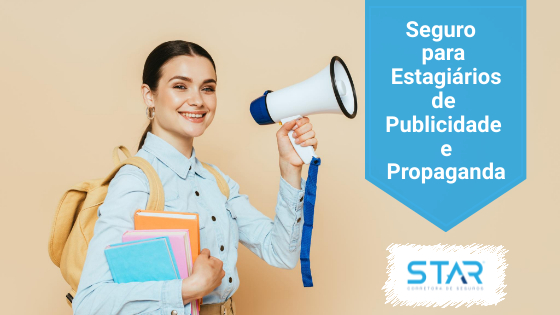 Seguro para Estagiários de Publicidade e Propaganda