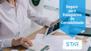 Seguro para Estagiários de Contabilidade