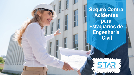 Seguro Contra Acidentes para Estagiários de Engenharia Civil
